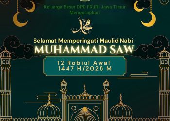 Ketua DPD Forum Reporter Jurnalis Republik Indonesia Jawa Timur Beserta Jajaran Pengurus Mengucapkan Selamat Peringati Maulid Nabi Muhammad SAW 1447 H
