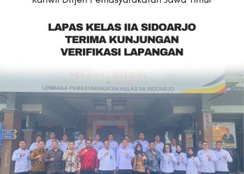 Lapas Kelas IIA Sidoarjo Terima Kunjungan Verifikasi Lapangan