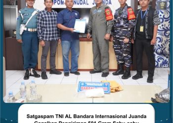 Satgaspam TNI AL Bandara Internasional Juanda Gagalkan Pengiriman 501 Gram Sabu-sabu
