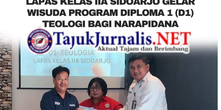 Lapas Kelas IIA Sidoarjo Gelar Wisuda Program Diploma 1 (D1) Teologi bagi Narapidana