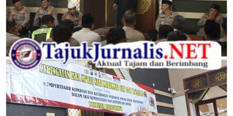 Polresta Banyuwangi Gelar Peringatan Isra Mi’raj 1447 H; Perkuat Spiritual dan kepedulian sosial