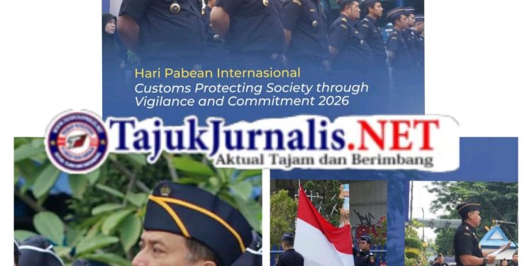 Hari Pabean Internasional Mengusung Tema “Customs Protecting Society Through Vigilance and Commitment 2026″