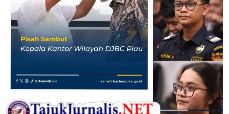 Pisah Sambut Kakanwil DJBC Riau 