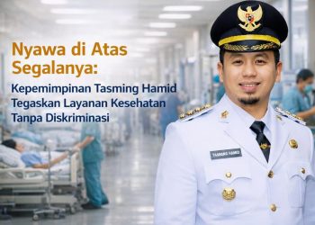 Nyawa di Atas Segalanya: Kepemimpinan Tasming Hamid Tegaskan Layanan Kesehatan Tanpa Diskriminasi