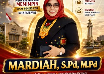 Dari Ruang Kelas ke Panggung Kepemimpinan: Mardiah Disebut Figur Paling Ideal Memimpin Pendidikan Parepare