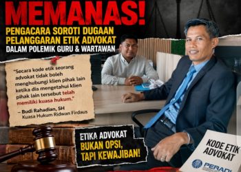 DINAMIKA KUASA HUKUM MEMANAS! Pengacara Ridwan Firdaus Soroti Dugaan Pelanggaran Etik Advokat dalam Polemik Guru dan Wartawan