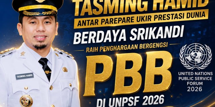Gemilang di Bawah Kepemimpinan Tasming Hamid! Parepare Ukir Sejarah Dunia, Berdaya Srikandi Raih Penghargaan Bergengsi PBB di UNPSF 2026