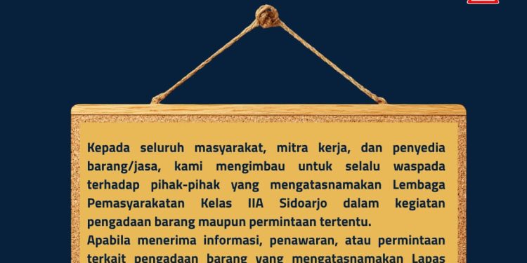 Waspada Penipuan, Lapas Sidoarjo Imbau Masyarakat Lakukan Konfirmasi Pengadaan Barang Melalui Kanal Resmi